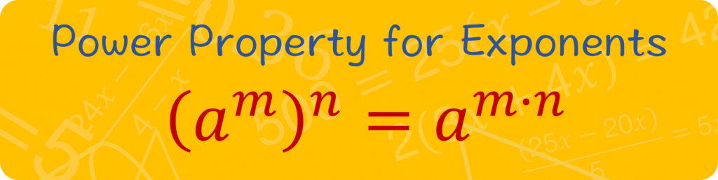 Power Property for Exponents