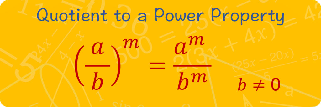 Quotient to a Power Property
